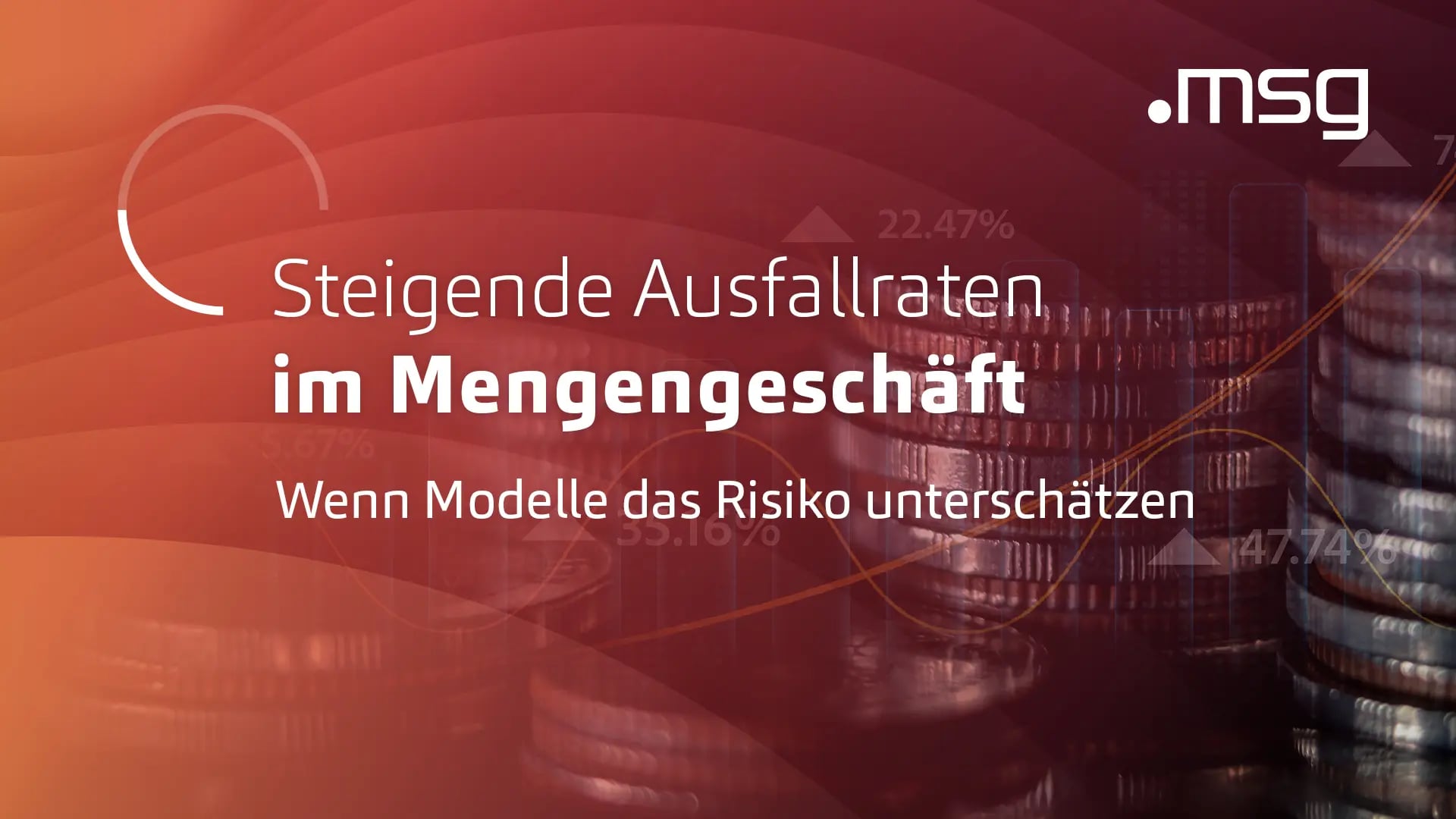 Ausfallraten im Mengengeschäft