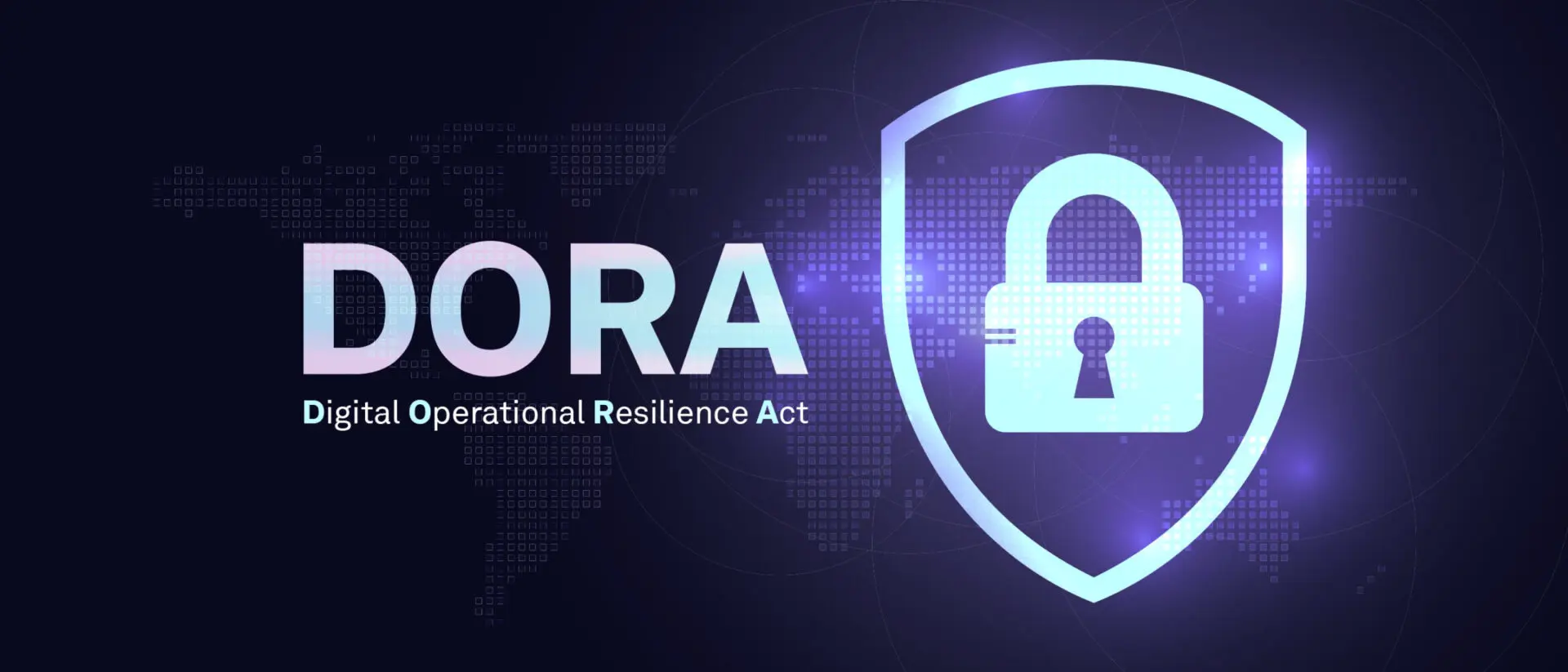 Digital Operational Resilience Act (DORA)