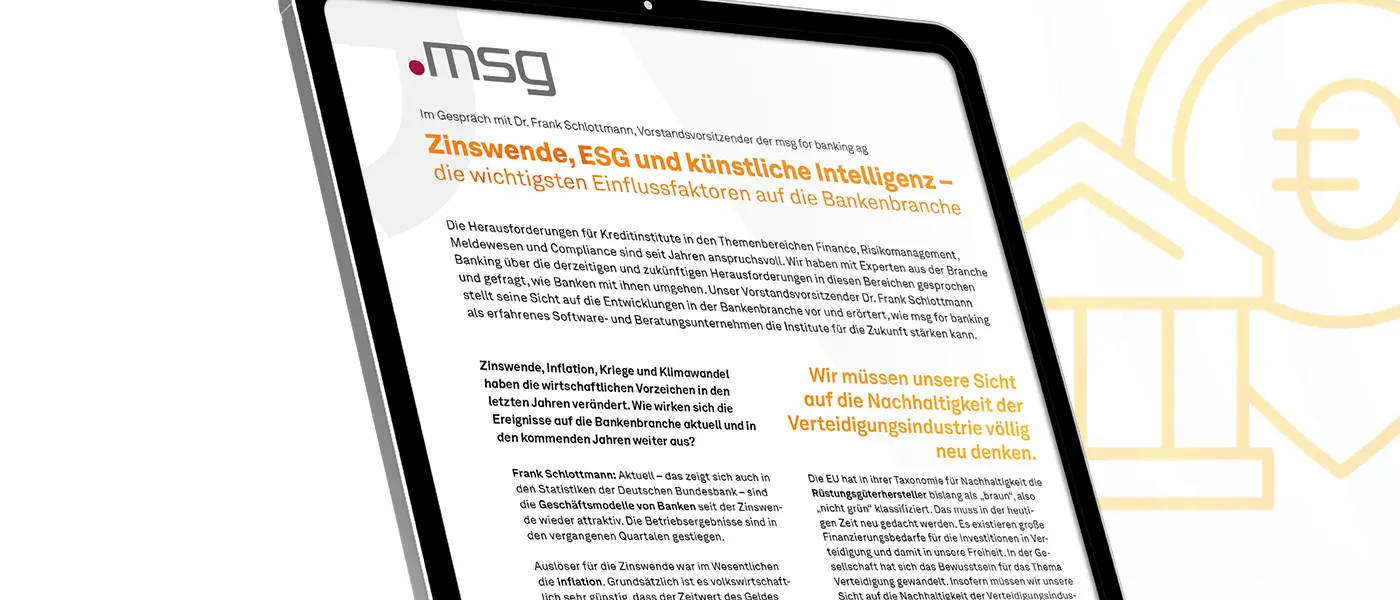 Interview mit Dr. Frank Schlottmann, Vorstandsvorsitzender, msg for banking ag