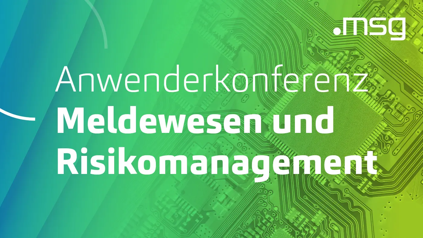 Anwenderkonferenz Meldewesen und Risikomanagement