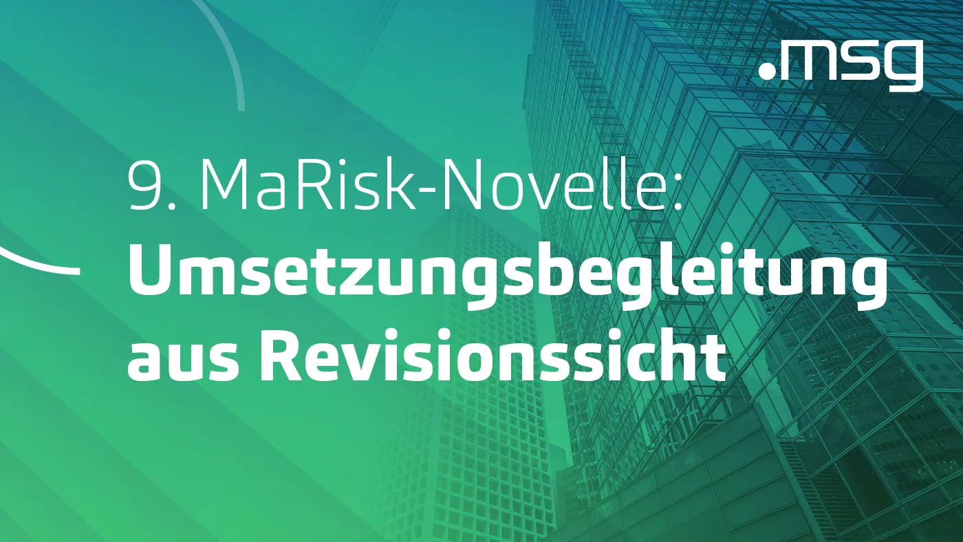9. MaRisk Novelle Umsetzungsbegleitung