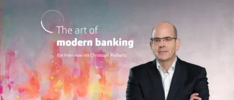 Interview the art of modern banking mit Christoph Prellwitz, msg for banking ag